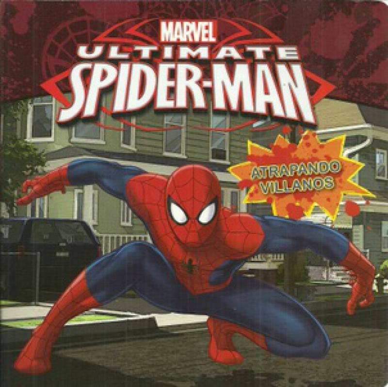 ULTIMATE SPIDER-MAN / ATRAPANDO VILLANOS