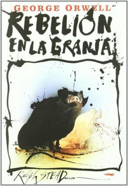REBELION EN LA GRANJA ( ILUSTRADO )