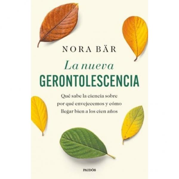 LA NUEVA GERONTOLESCENCIA
