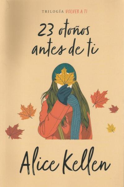 23 OTOÑOS ANTES DE TI
