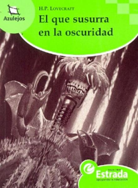 EL QUE SUSURRA EN LA OSCURIDAD