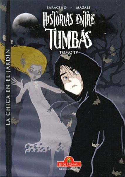 HISTORIAS ENTRE TUMBAS: TOMO 4